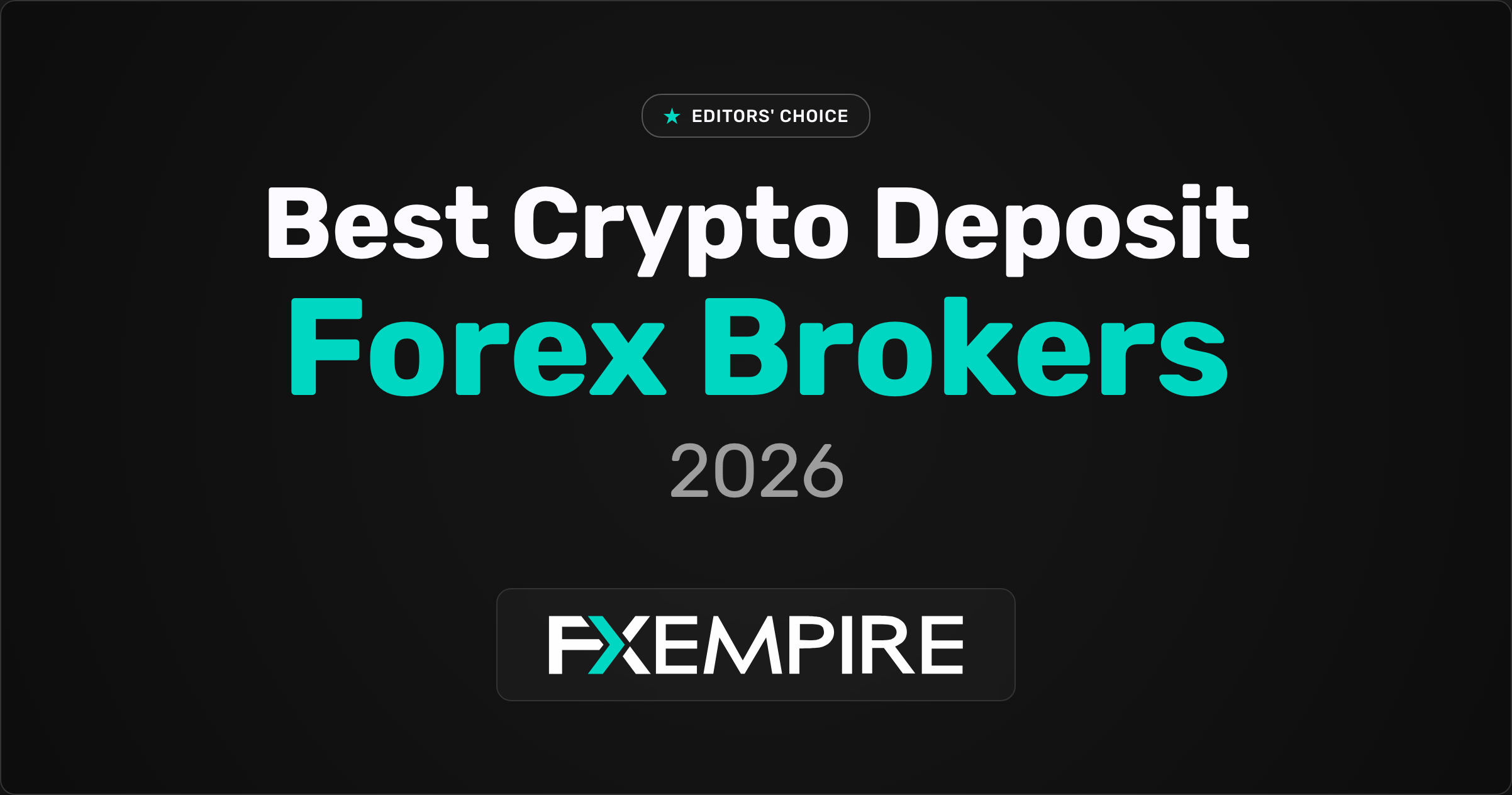 2-best-forex-brokers-with-crypto-deposit-for-2026-fxempire