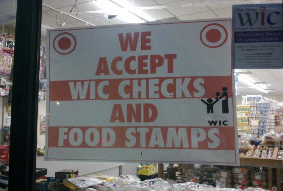 We Accept WIC Check and Food Stamp