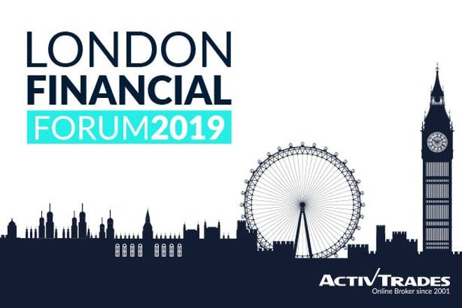 Attend ActivTrades’ London Financial Forum 2019 – May 18