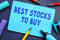 Business concept about Best Stocks To Buy with sign on the page.