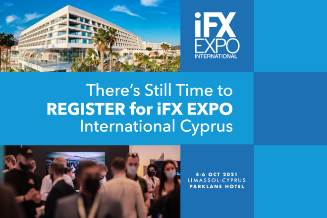 There’s Still Time To Register For iFX EXPO International Cyprus