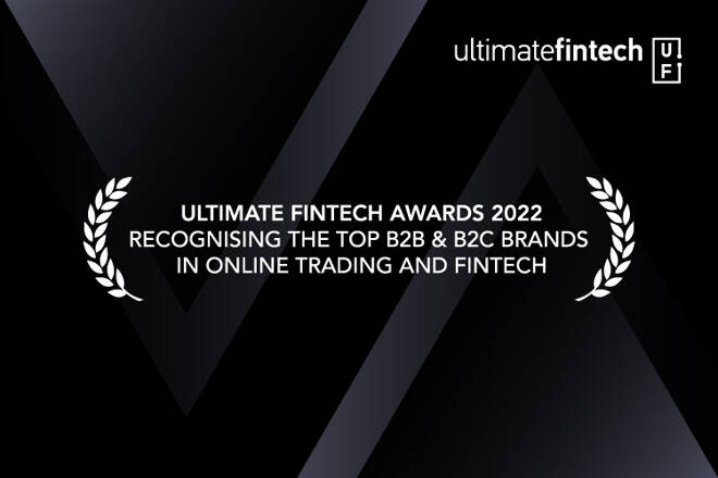Ultimate Fintech Awards 2022 – Recognising the Top B2B & B2C Brands in Online Trading and Fintech