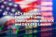 ACY Securities Expands Trading Opportunities with VIX and DXY CFD Launch, FX Empire