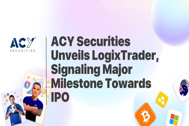 ACY Securities Unveils LogixTrader, Signaling Major Milestone Towards IPO. FX Empire