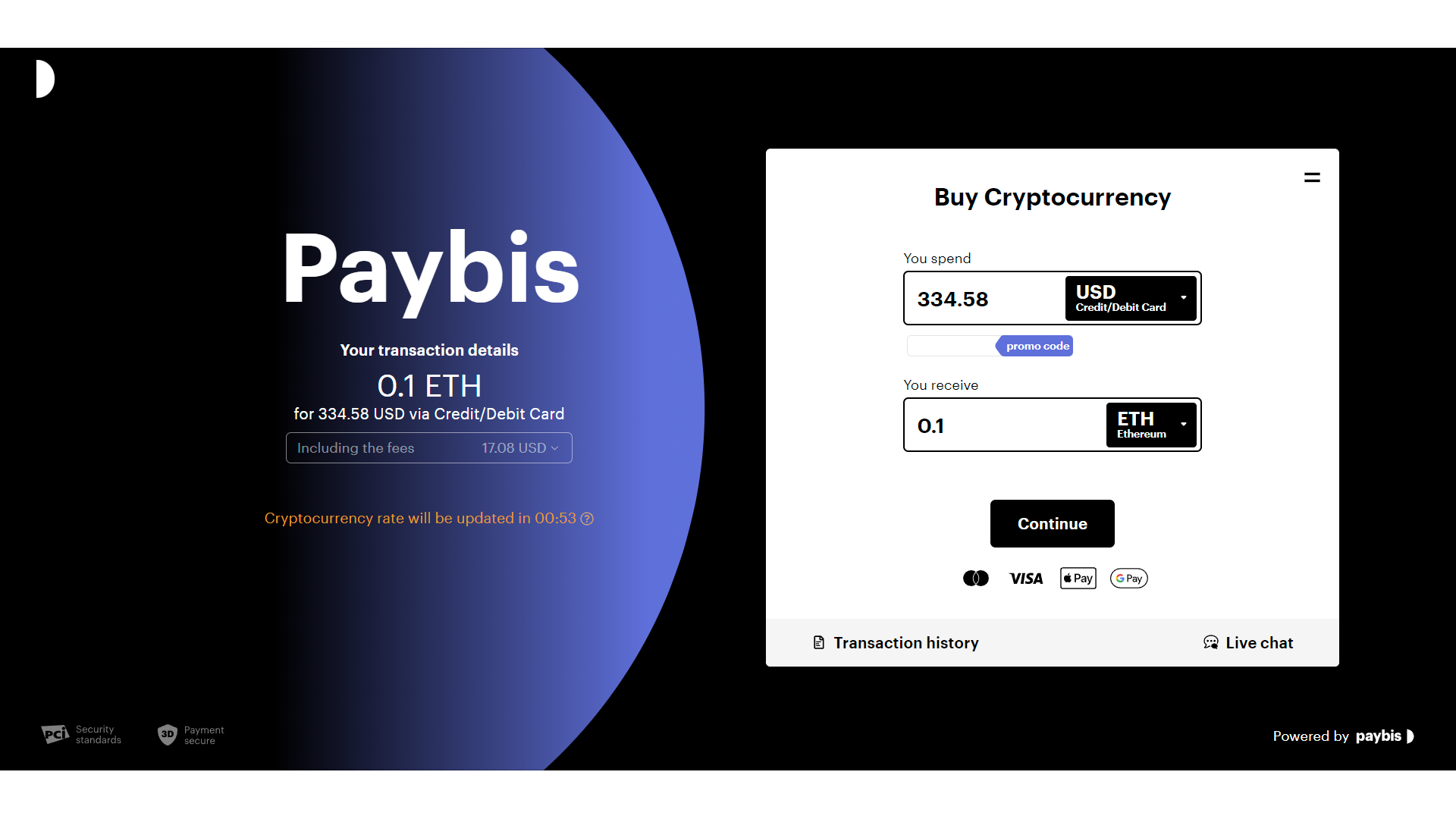 The widget provided by Paybis makes it easy to accept crypto payments