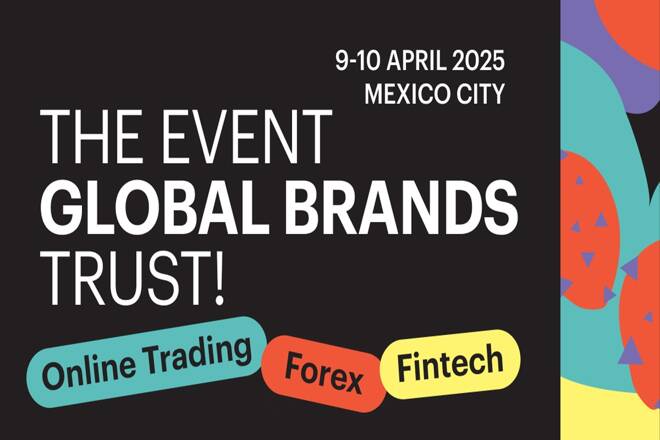 THE EVENT GLOBAL BRANDS TRUST! 9 - 10 APRIL 2025 MEXICO CITY. FX Empire