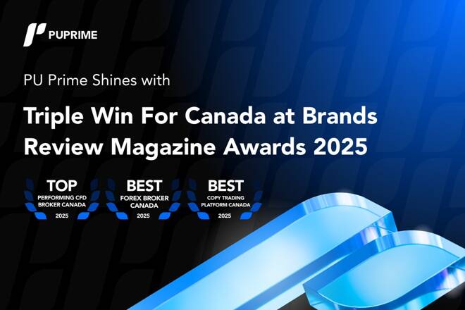PU Prime Obtains Triple Win for Canada at Brands Review Magazine Awards 2025, FX Empire