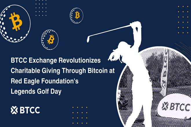 BTCC Exchange Pioneers Bitcoin Donations at Successful Legends Golf Day Charity Event Hosted by Red Eagle Foundation. FX Empire