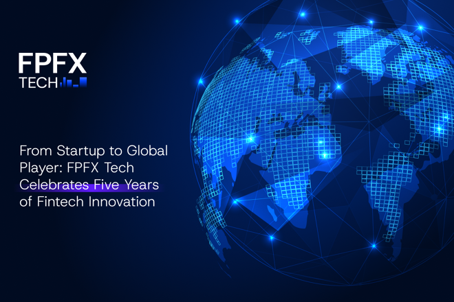From Startup to Global Player: FPFX Tech Celebrates Five Years of Fintech Innovation, and blue globe. FX Empire