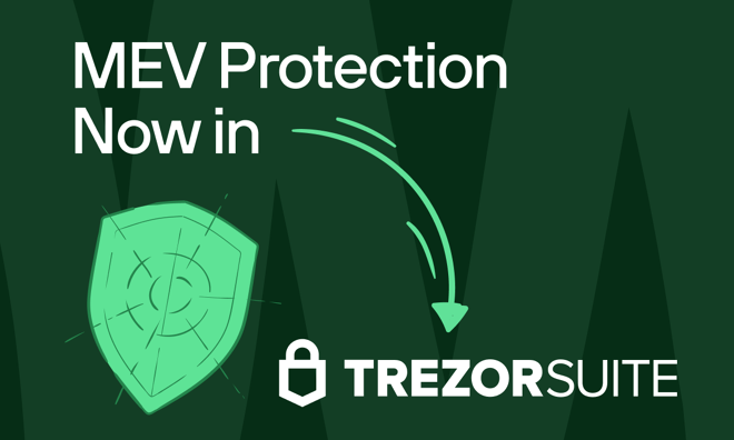 MEV Protection Now in TREZOR SUITE. FX Empire