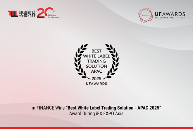 m-FINANCE Wins “Best White Label Trading Solution - APAC 2025” Award During iFX EXPO Asia. FX Empire