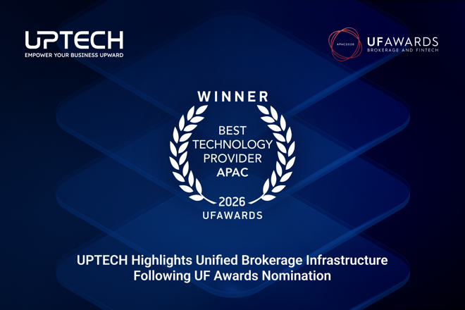 UPTECH wins Best Technology Provider APAC 2026 at the UF Awards, highlighting its unified brokerage infrastructure and technology solutions.