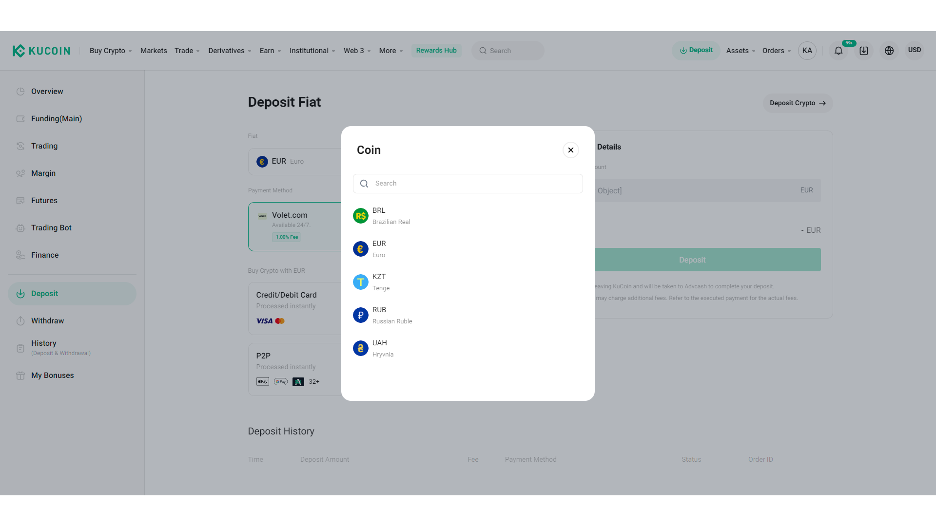 Il numero di valute fiat disponibili per il deposito è molto limitato